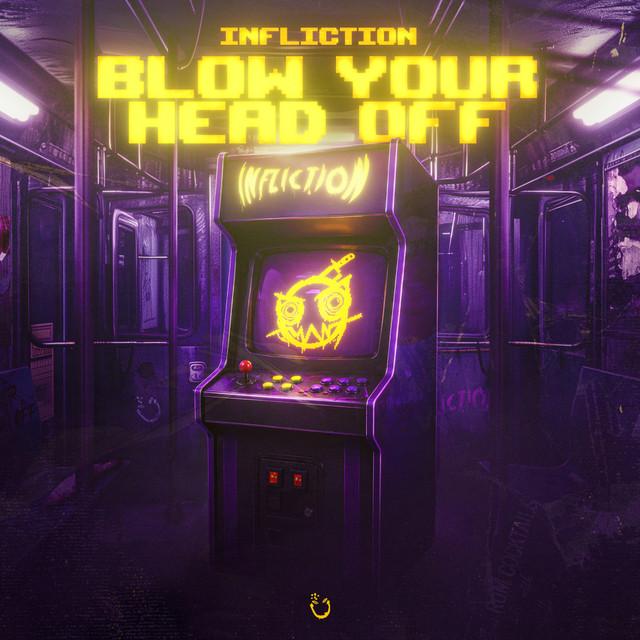 Blow Your Head Off