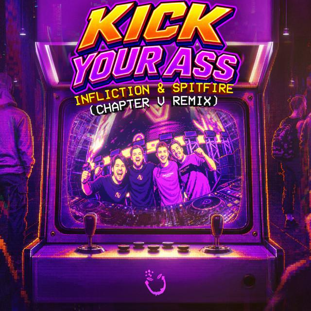Kick Your Ass - Chapter V Remix