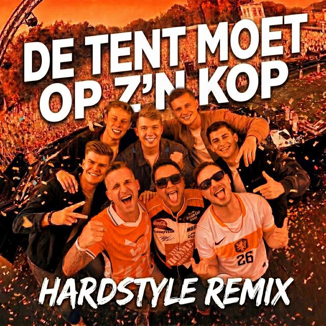 De Tent Moet Op Z'n Kop - Hardstyle Remix