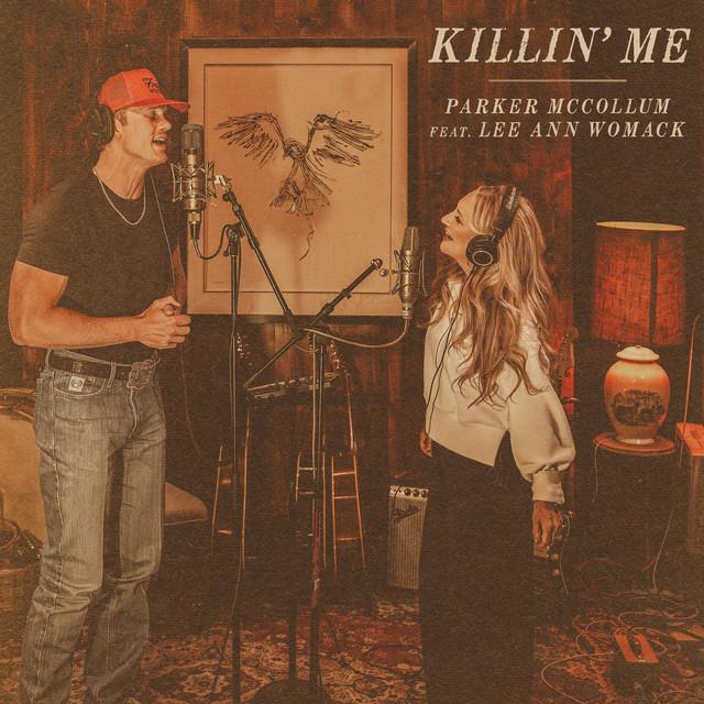 Killin' Me (ft. Lee Ann Womack)