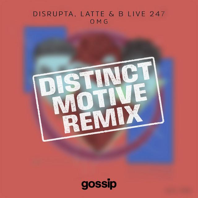 OMG - Distinct Motive Remix