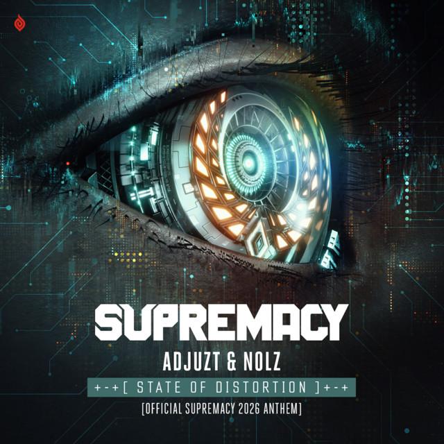 State of Distortion - Official Supremacy 2026 anthem